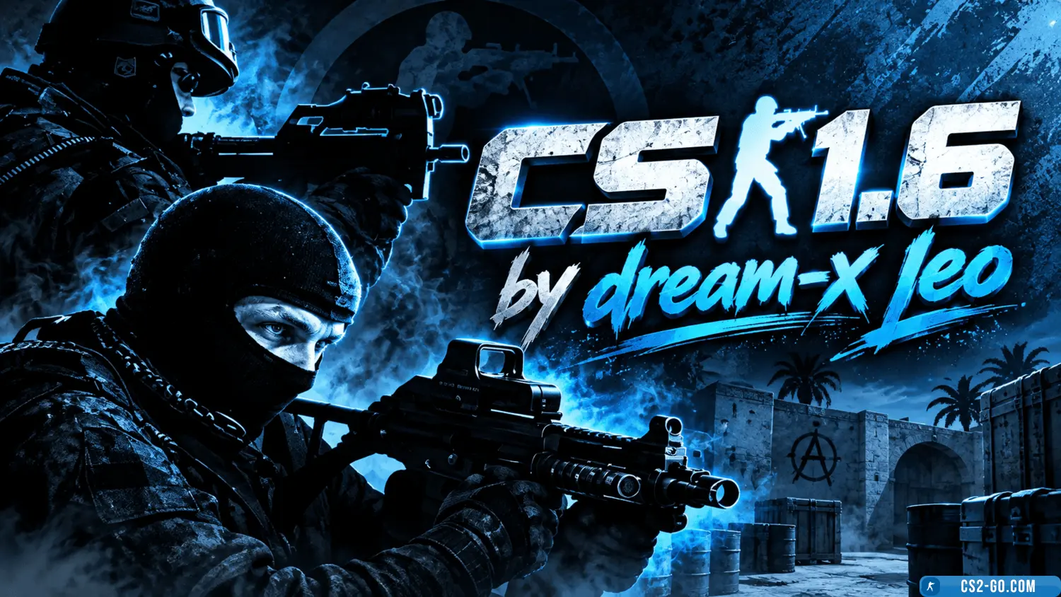 CS 1.6 GO v1 (CS 1.6) by dream...