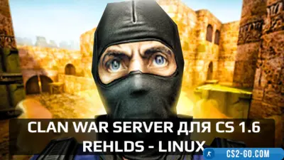 Ready-made ReHLDS CW CS 1.6 server for Linux