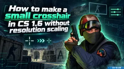 How to make a small crosshair in CS 1.6  without resolution scaling