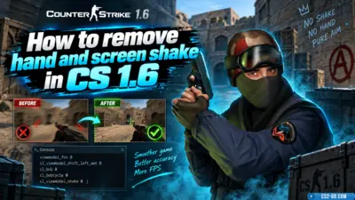 How to remove hand and screen shake in CS 1.6 (CS1.6)